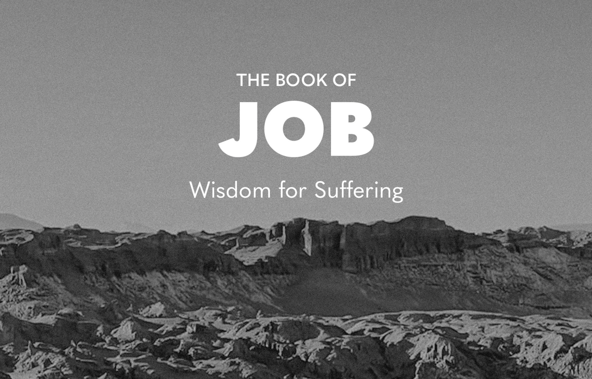 The Book of Job - Wisdom for Suffering