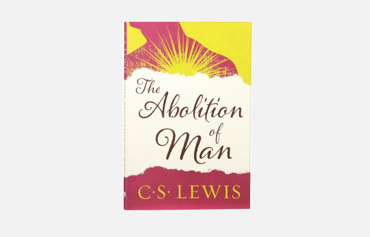'Restoring the Chest of Virtue' – The Abolition of Man by C.S. Lewis | Book Review