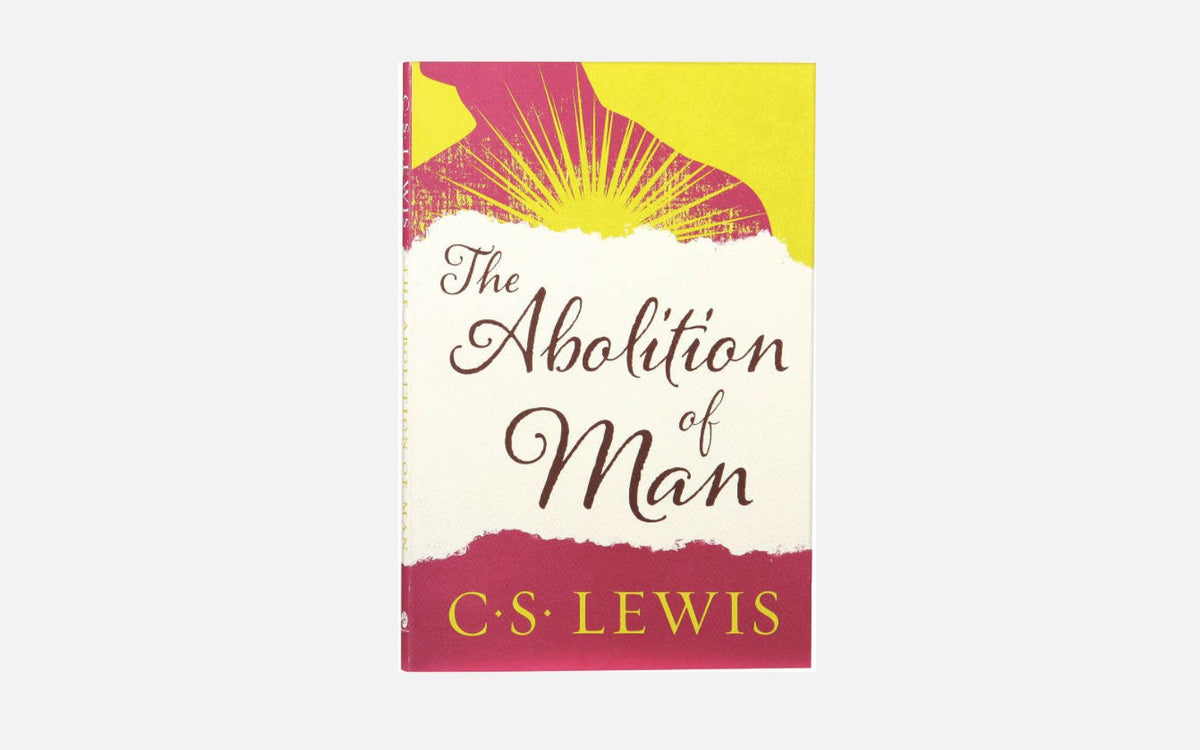 'Restoring the Chest of Virtue' – The Abolition of Man by C.S. Lewis | Book Review