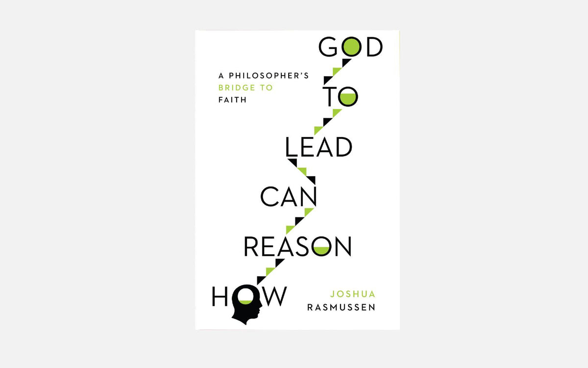 'A Bridge Built from Thought' – How Reason Can Lead to God by Joshua Rasmussen | Book Review