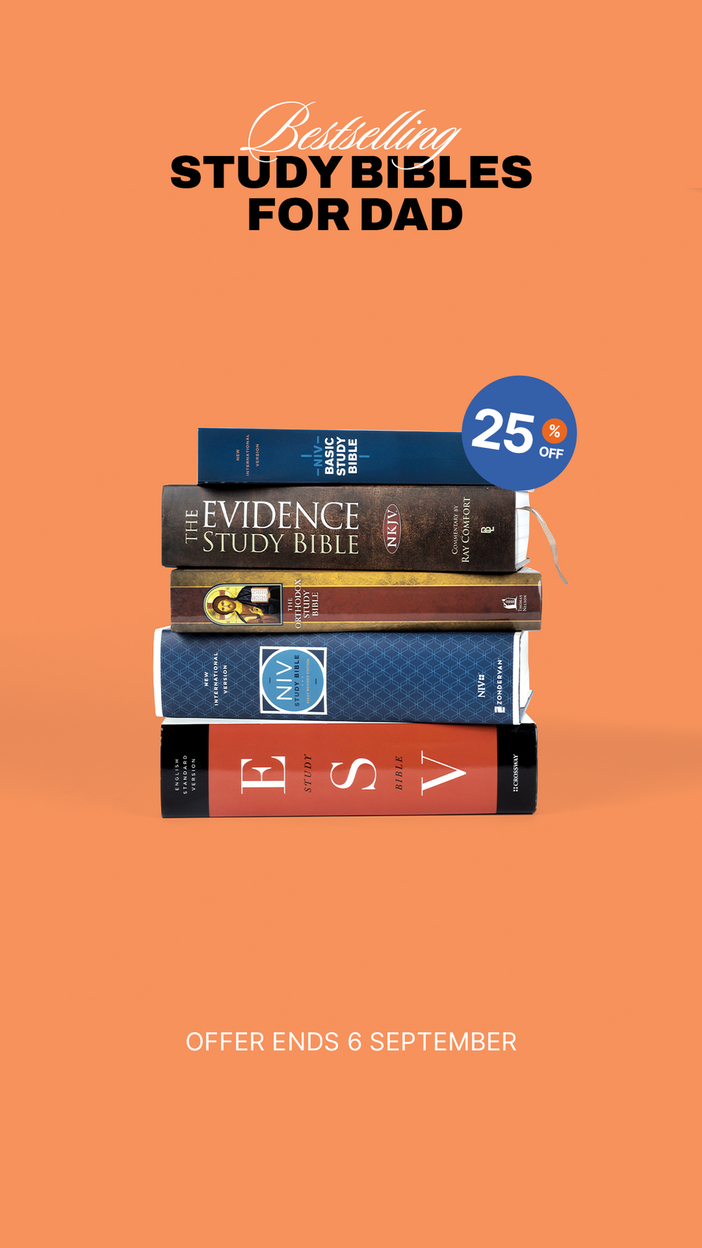 25% Off Bestselling Study Bibles for Dad