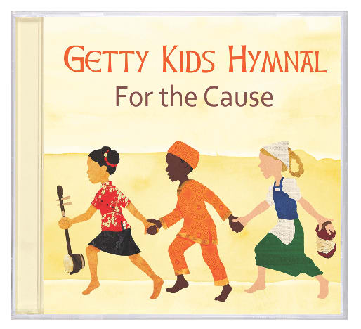 Getty Kids Hymnal: For the Cause