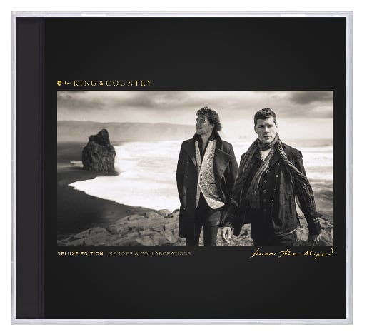 Burn the Ships Deluxe Edition: Remixes and Collaborations