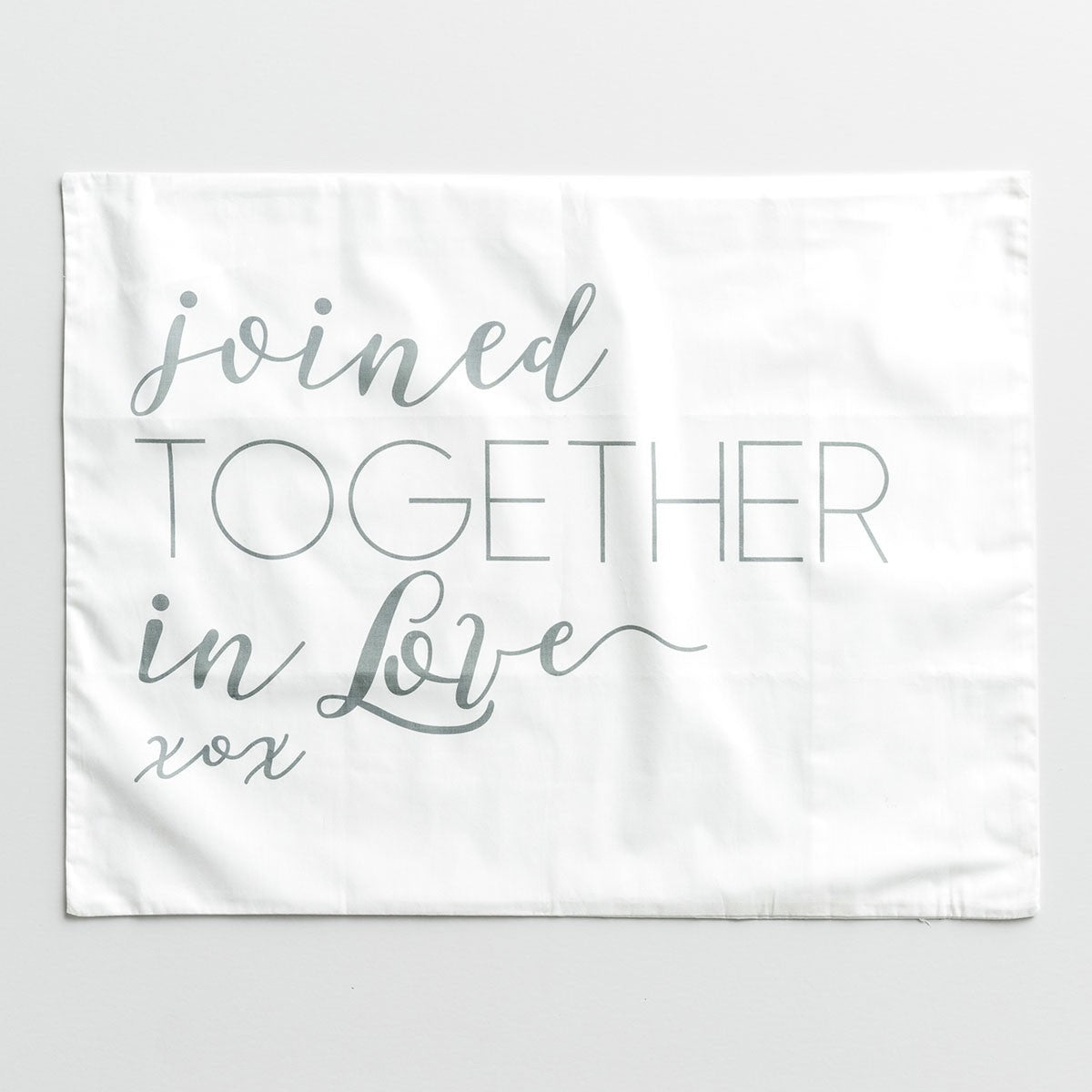 Better Together Pillowcases: Left Case - Two Are Better Than One Ecc 4:9; Right Case - Joined Together in Love