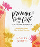 Promises From God for Life's Hard Moments: Thoughts and Prayers When You Need Them Most