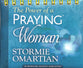 Daybrighteners: The Power of a Praying Woman (Padded Cover)