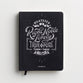 Signature Journal: Think on These Things, Black/White
