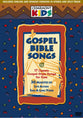 Gospel Bible Songs (Kids Classics Series)