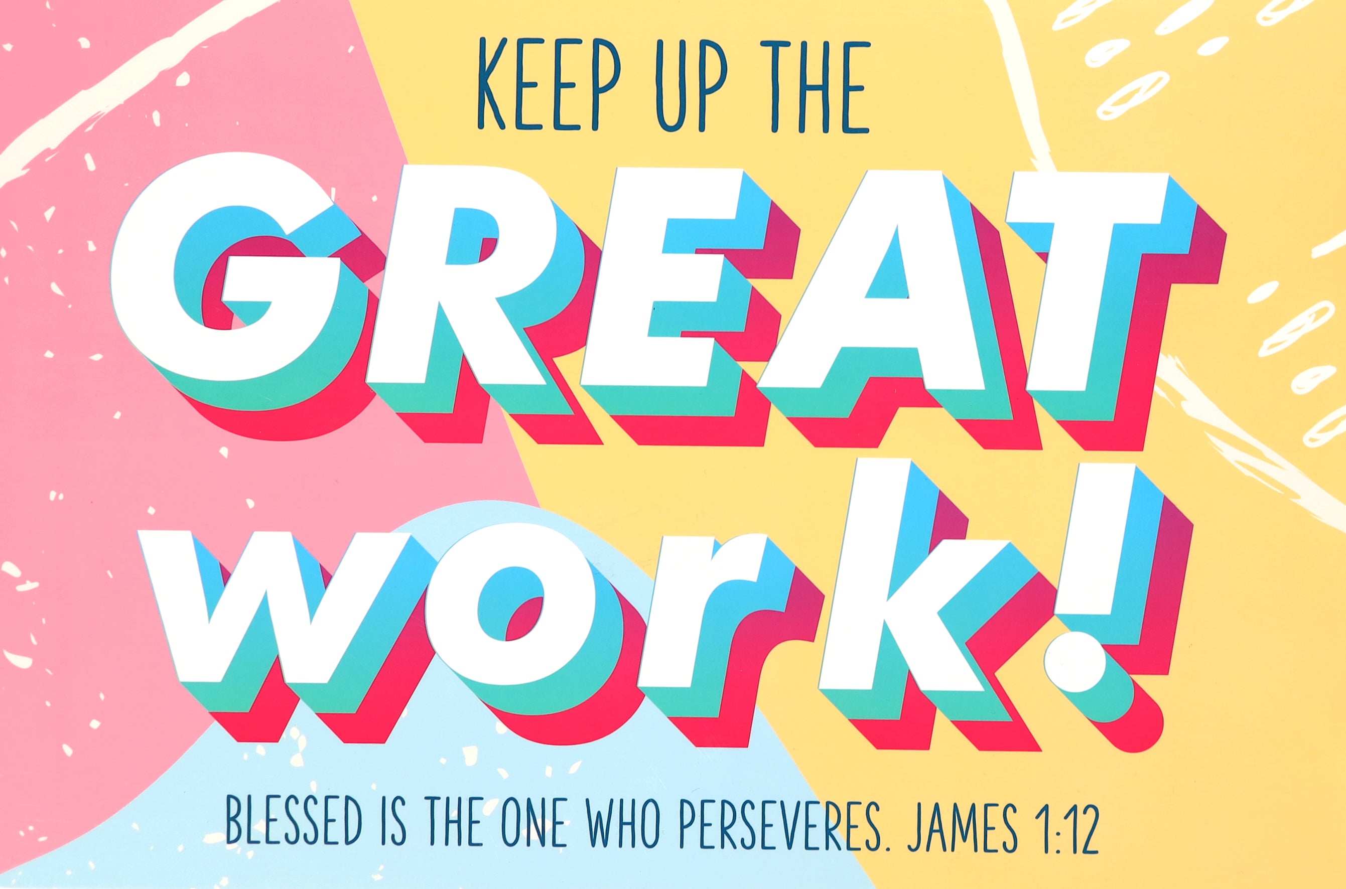 Poster Small: Great Work! (James 1:12)