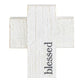 Cross: Blessed, White (Paulownia Wood)