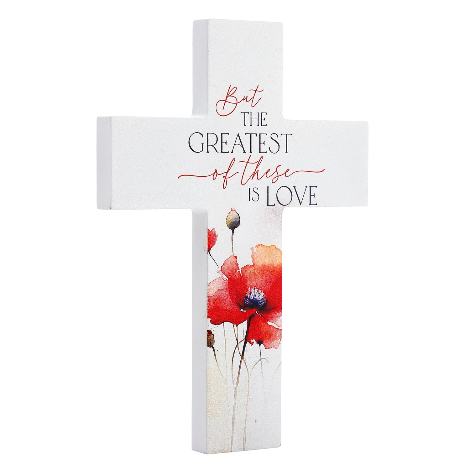 Cross: But the Greatest of These is Love (Poppies, MDF)