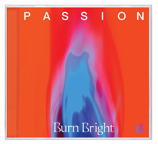 Passion: Burn Bright