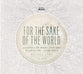For the Sake of the World CD & DVD