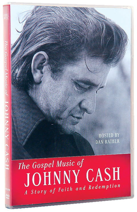The Gospel Music of Johnny Cash, DVD: A Story of Faith and Redemption