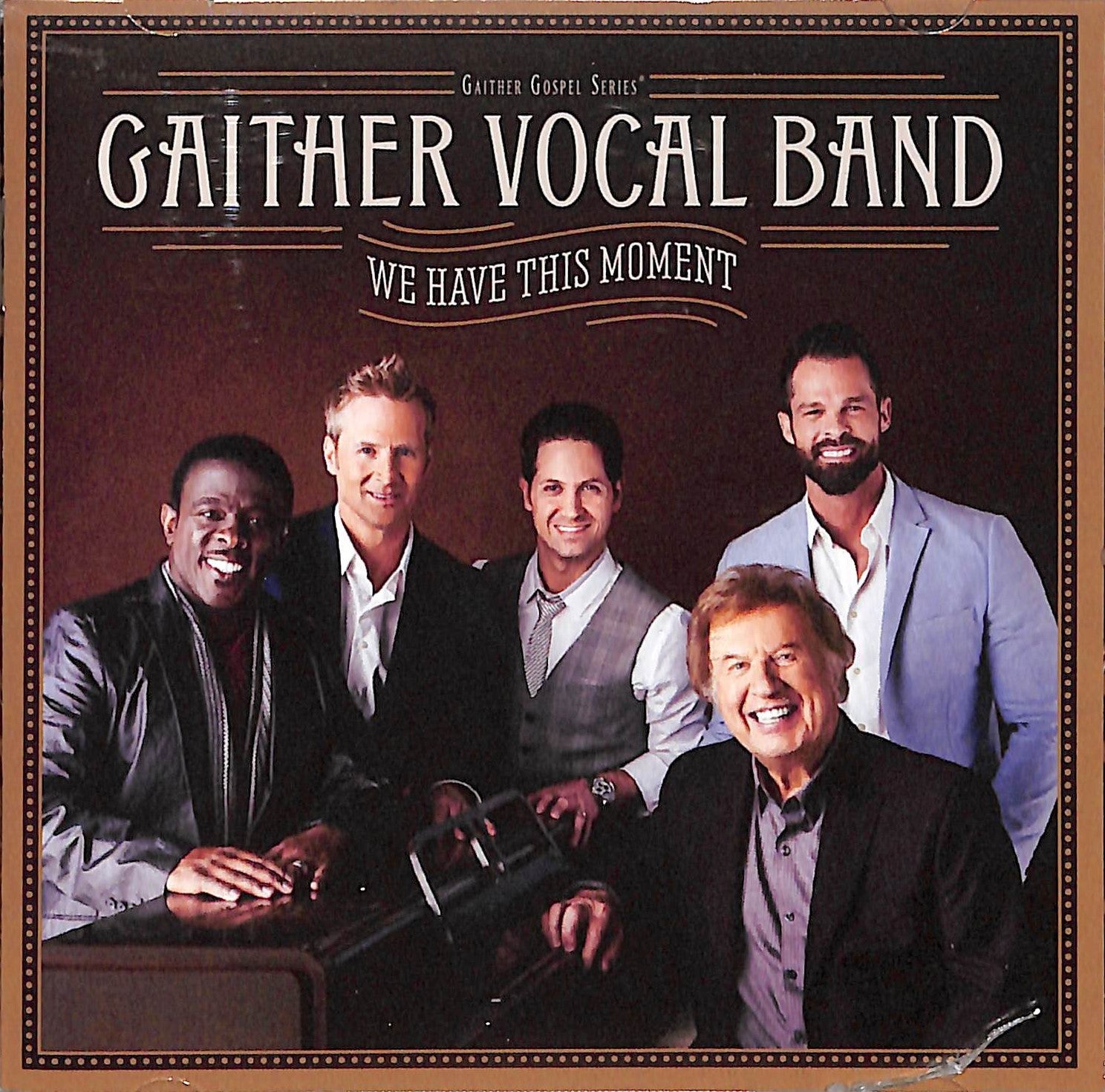 We Have This Moment (Gaither Vocal Band Series)