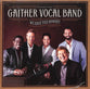 We Have This Moment (Gaither Vocal Band Series)