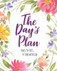 Undated Diary/Planner: The Day's Plan: Tasks, To-Do's, & Time With God