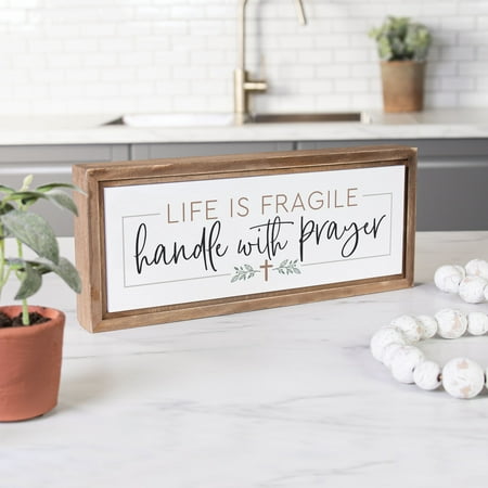 Framed Wall Art: Life Is Fragile Handle With Prayer (MDF Wood/Pine Wood)