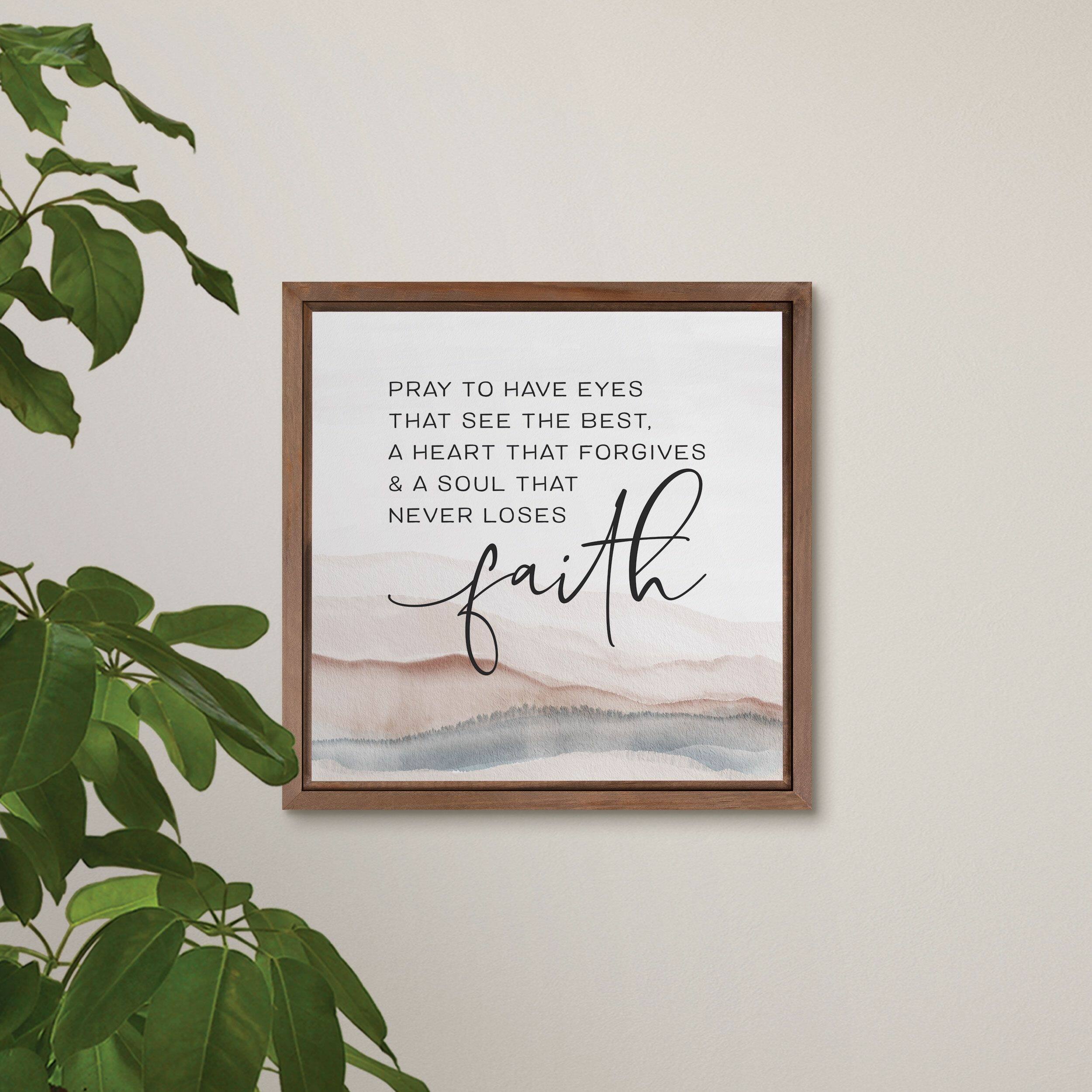 Tabletop Decor, Mdf/Pine, Square: Pray to Have Eyes That See... (Milled Hanger Hole)