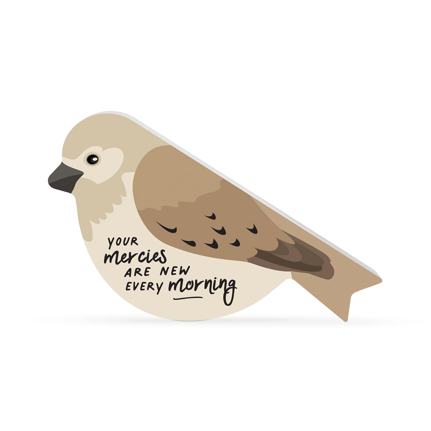 Tabletop Décor: Bird, Your Mercies Are New Every Morning (MDF)