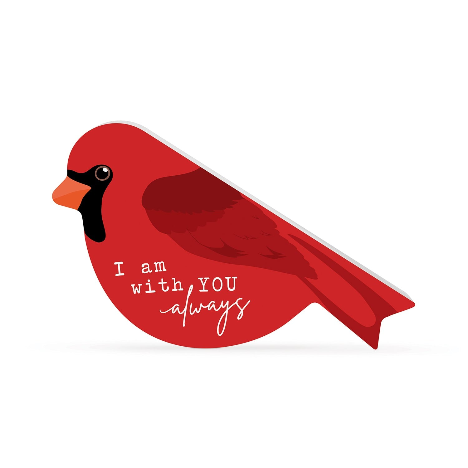Table Top Decor (MDF): I Am With You (Cardinal)