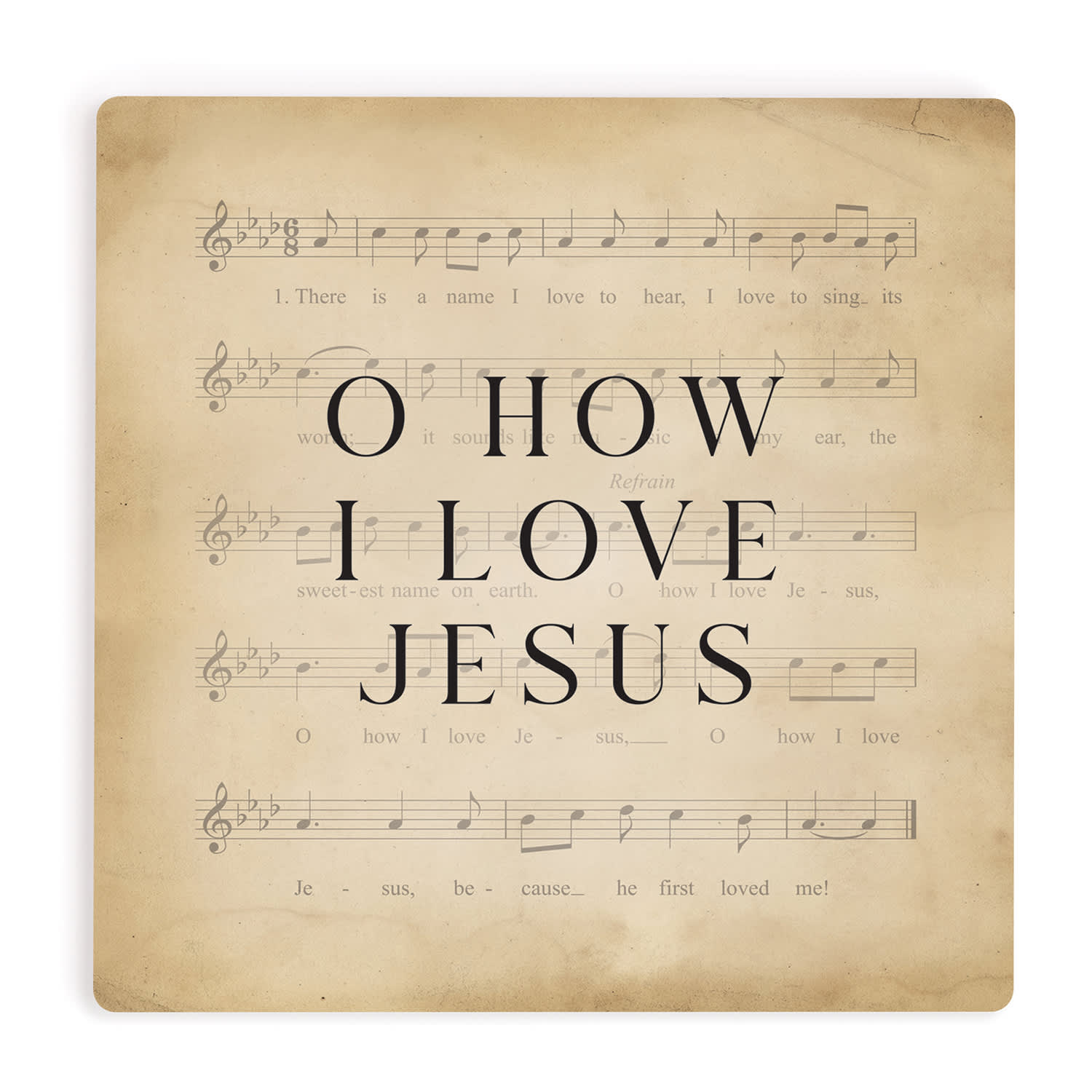 Ceramic Coaster: O How I Love Jesus, Music Sheet