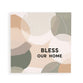 Wall Art: Bless Our Home (Square Canvas/MDF)