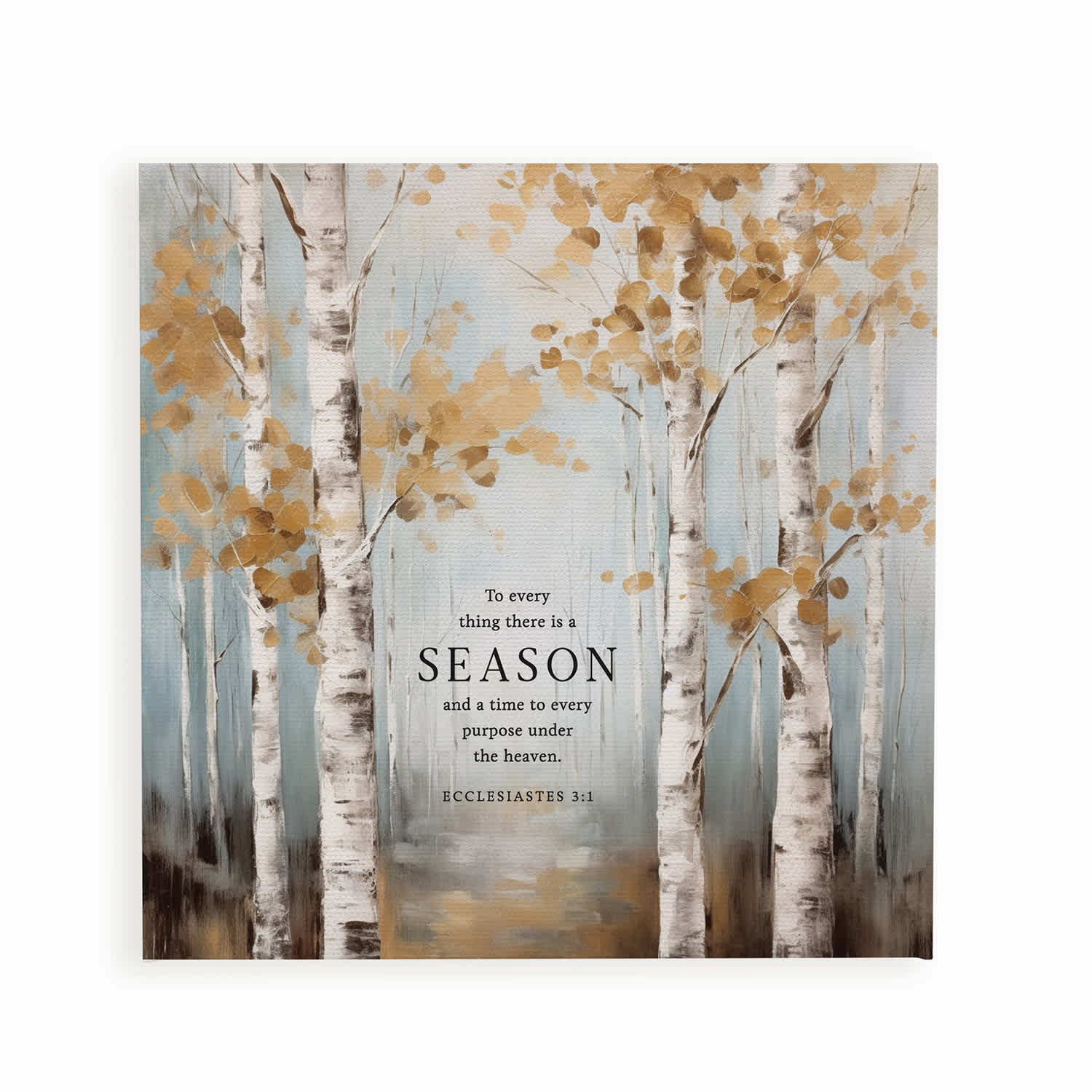 Wall Art (Canvas): To Every Thing There is a Season