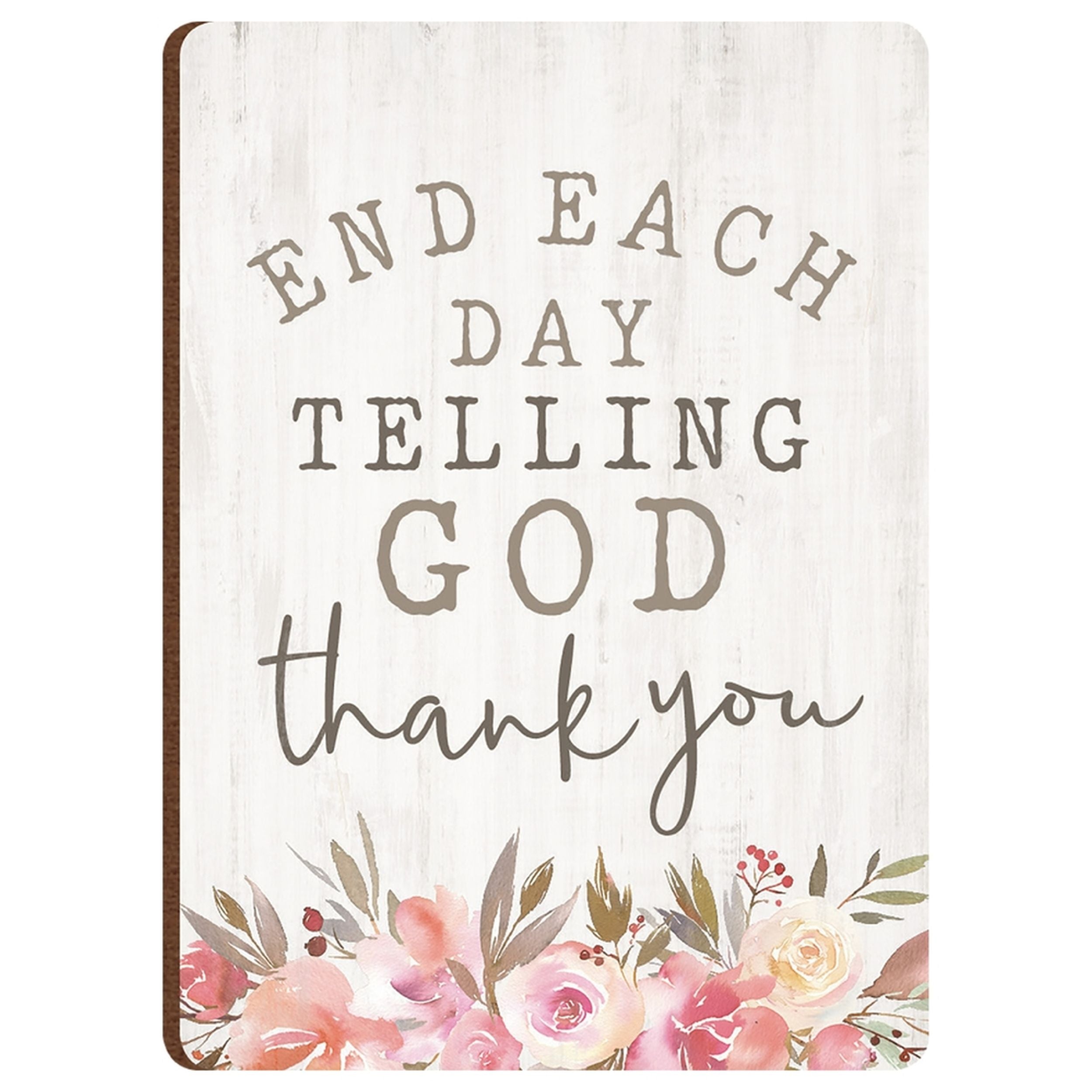 Magnet: End Each Day Telling God Thank You, Pink Floral