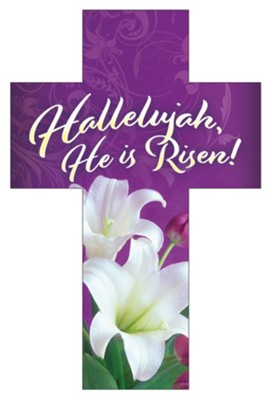 Bookmark Cross-Shaped (25 Pack): Hallelujah, He Is Risen! (Rom 6:4 KJV)