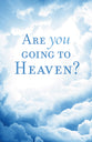 Are You Going to Heaven? (25 Pack)