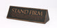 Tabletop Plaque: Stand Firm, Copper Resin (1 Corinthians 15:58)