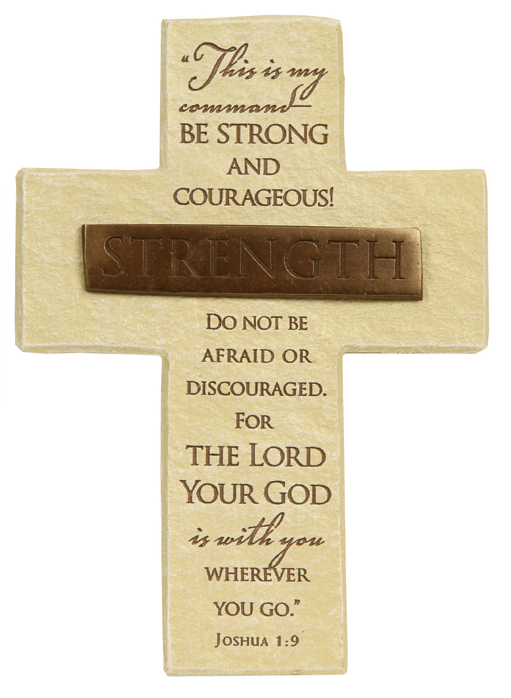 Tabletop Cross: Strength, Bronze Bar, Joshua 1:9 (Polyresin)