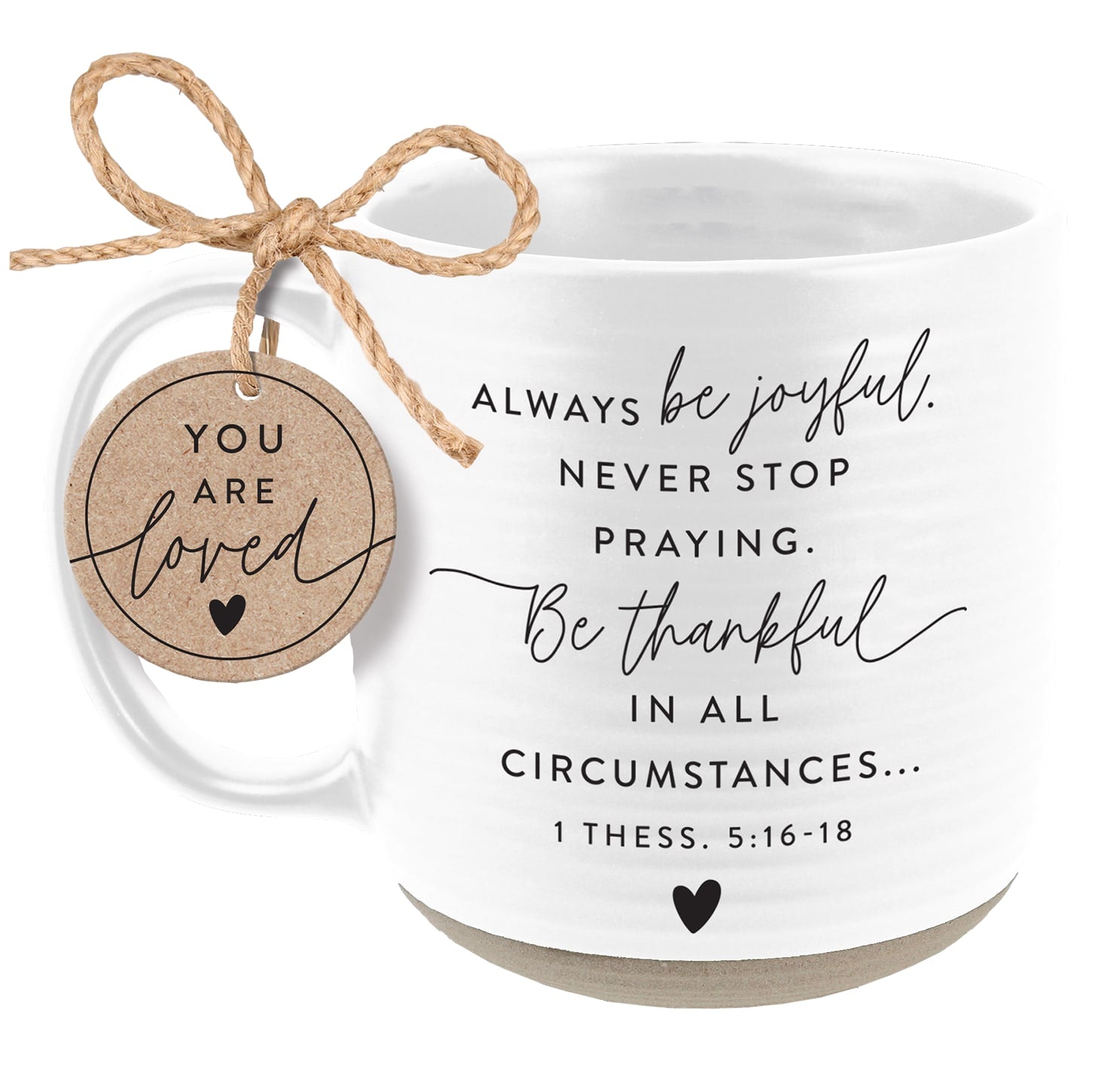 Ceramic Mug: Be Joyful (1 Thess. 5:16-18) White, Raw Bottom (591 Ml)