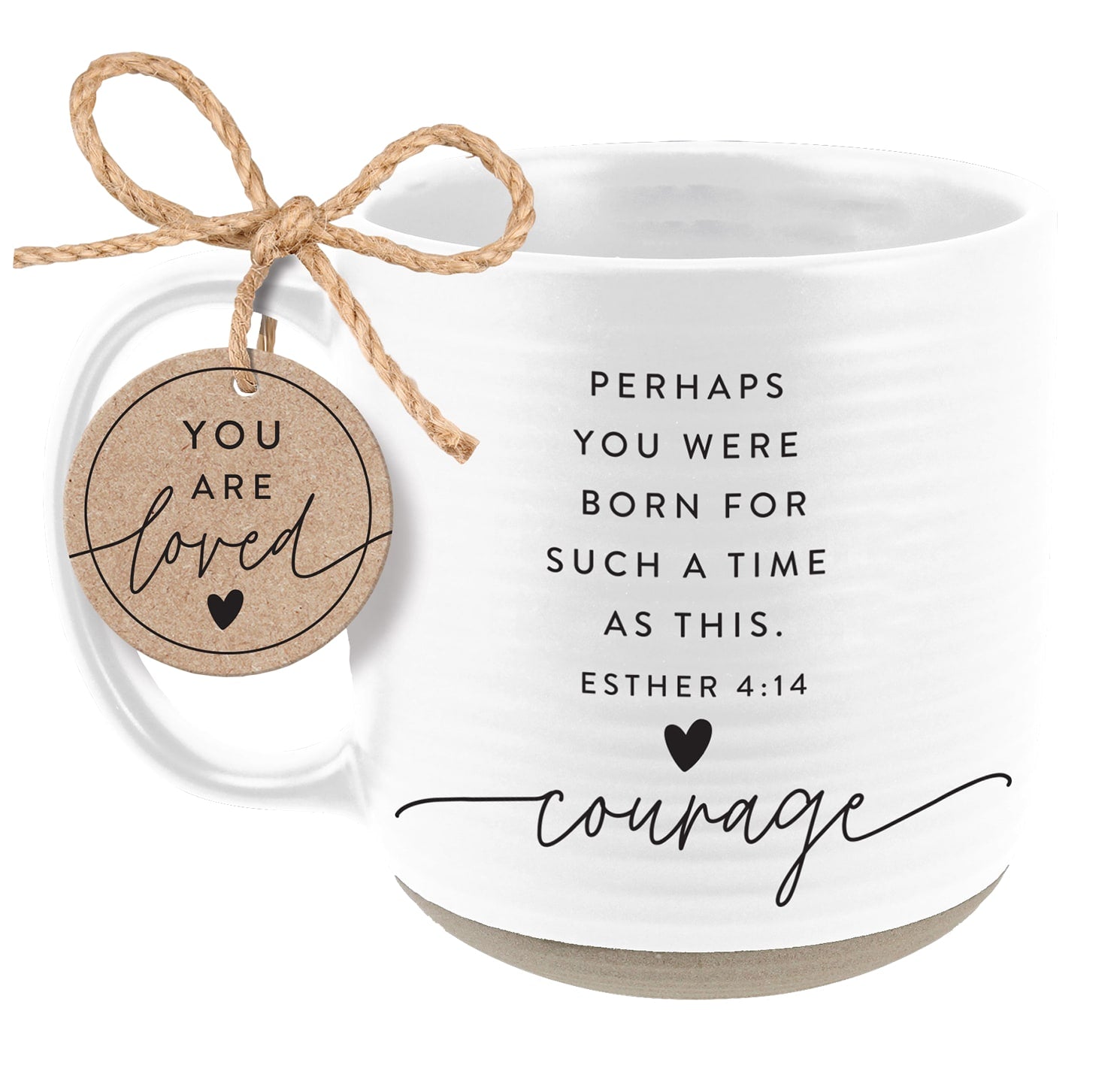 Ceramic Mug: Courage (Esther 4:14) White, Raw Bottom (591 Ml)