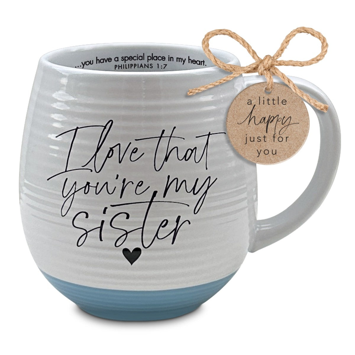 Ceramic Mug (532ml): Just for You, Sister (Phil. 1:7) White/Blue bottom