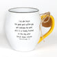 Ceramic Mug: Touch of Colour, Best is Yet to Come (Phil. 1:6) (592 Ml)