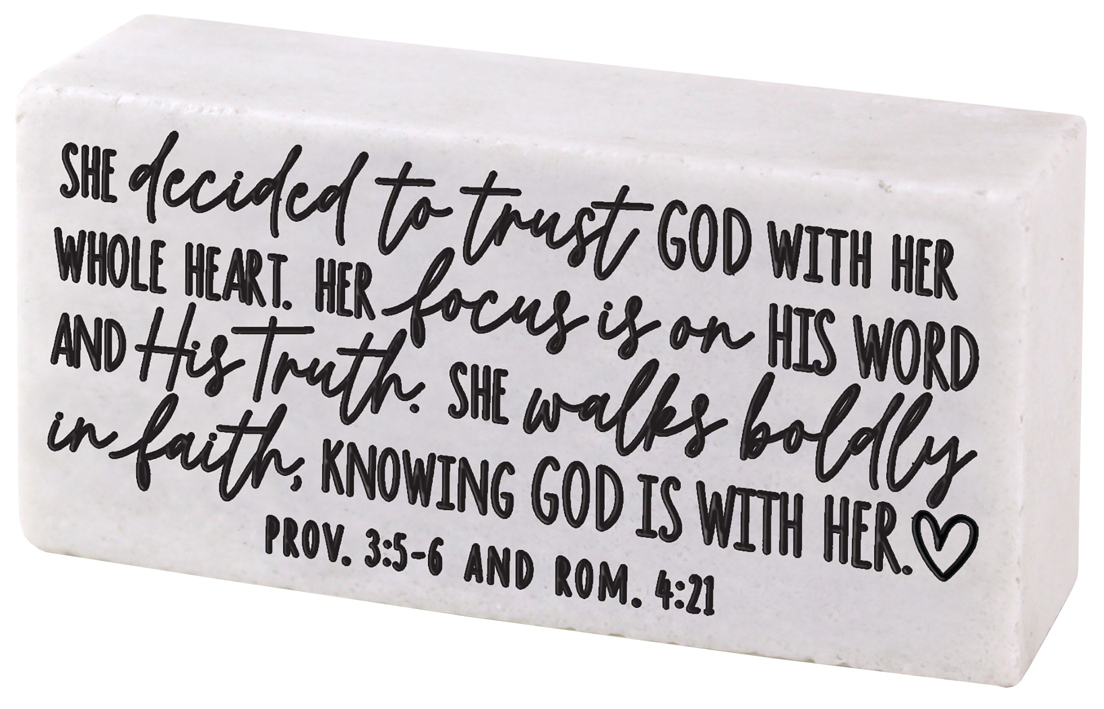 Stone Scripture Block: She Inpires, She Trusts God (Prov. 3:5-6, Rom. 4:21)
