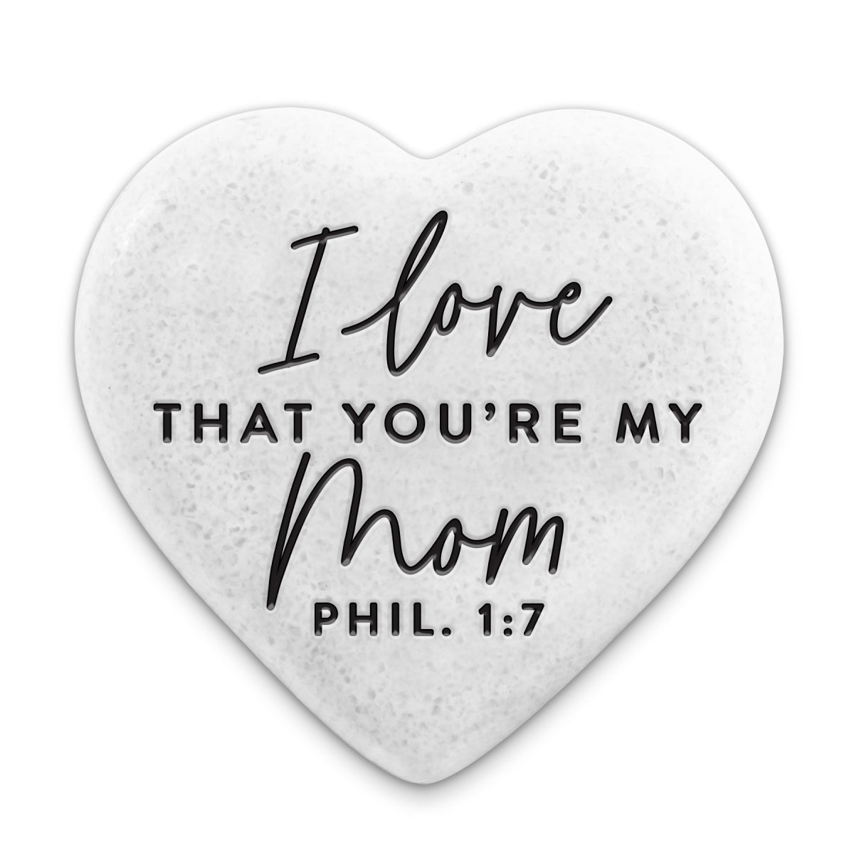 Cast Stone Plaque: Hope Hearts Scripture Stone, I Love That You're My Mom (Phil 1:7)