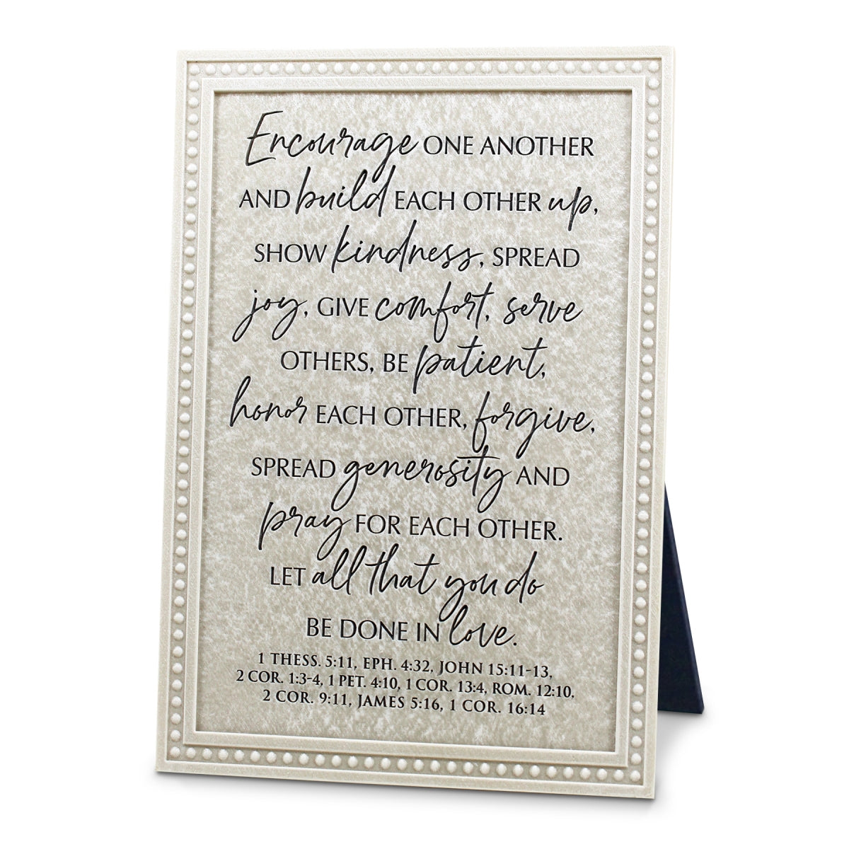 Resin Desktop Plaque: Word Study, Done in Love (1 Thess 5:11, Eph 4:32, John 15:11, 2 Cor 1:3-4, 1 Peter 4:10, 1 Cor 13:4, Rom 12:10, 2 Cor 9:11, James 5:16, 1 Cor 16:14)