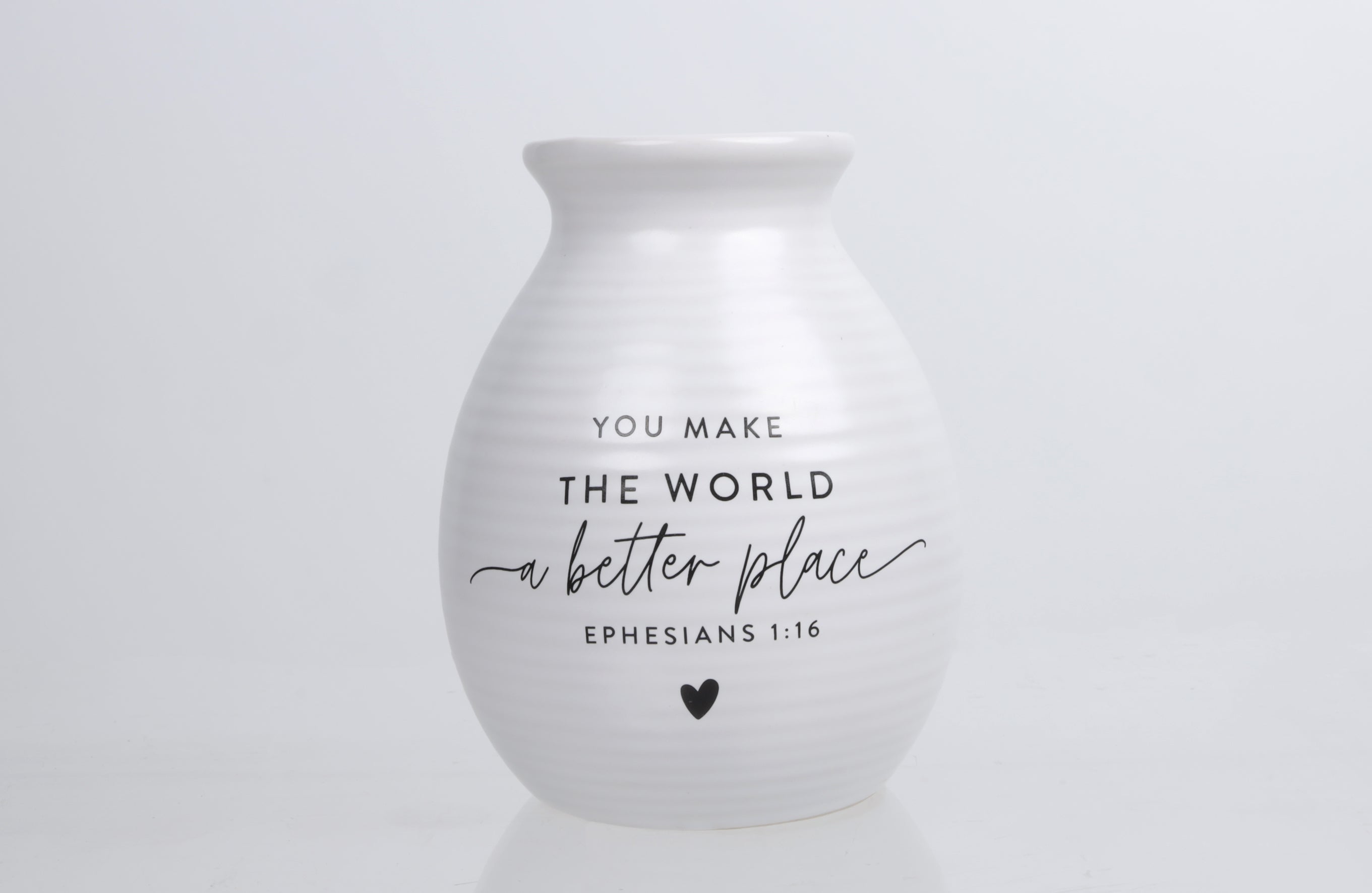 Ceramic Vase: You Make the World a Better Place (Eph. 1:16) White, Textured (Hold Onto Hope)
