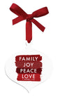 Christmas Ornament: Family Joy Peace Love, Red Brushed Art (Ceramic)