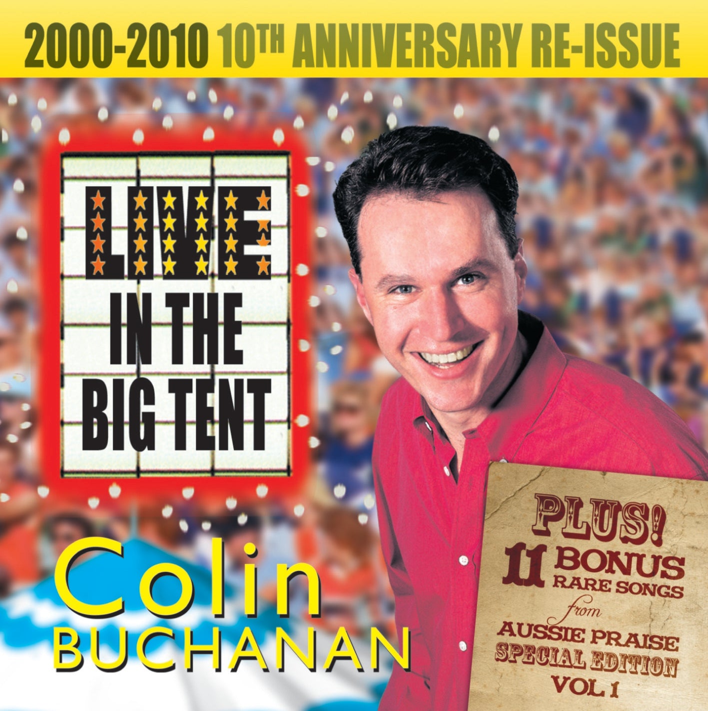 Live in the Big Tent (Special Edition)
