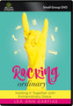 Rocking Ordinary (Small Group DVD) (Open & Grow Series)