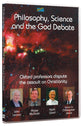 Philosophy, Science and the God Debate