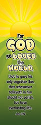 Bookmark - Kids (25 Pack): God So Loved the World (John 3:16 KJV)