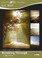 Boxed Cards: Get Well - Breaking Through KJV  (12 cards, 3 each of 4 designs)
