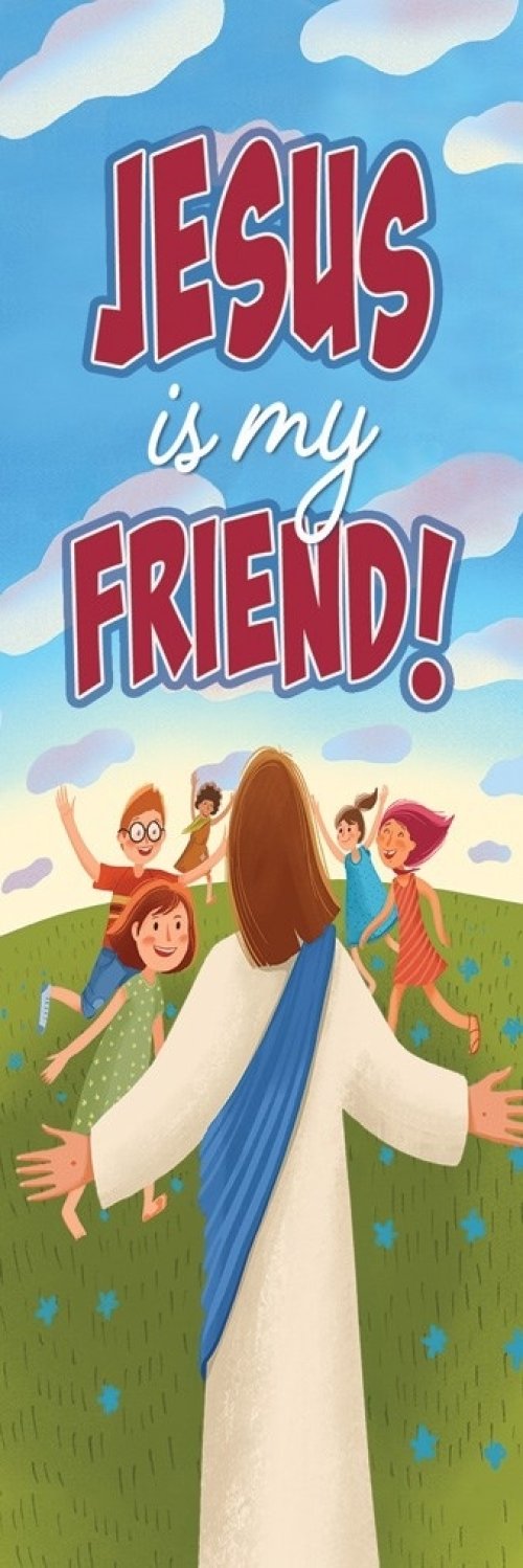 Bookmark, Kids (25 Pack): Jesus is My Friend! 1 Peter 5:7 NIV