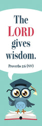 Bookmark, Kids (25 Pack): The Lord Gives Wisdom, Proverbs 2:6 NIV