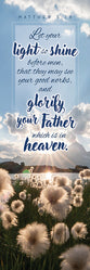 Bookmark (25 Pack): Let your Light so Shine (Matthew 5:16 KJV)